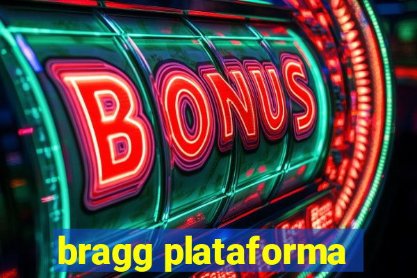 bragg plataforma